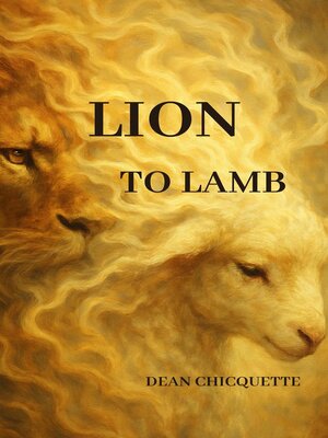 cover image of Lion to Lamb